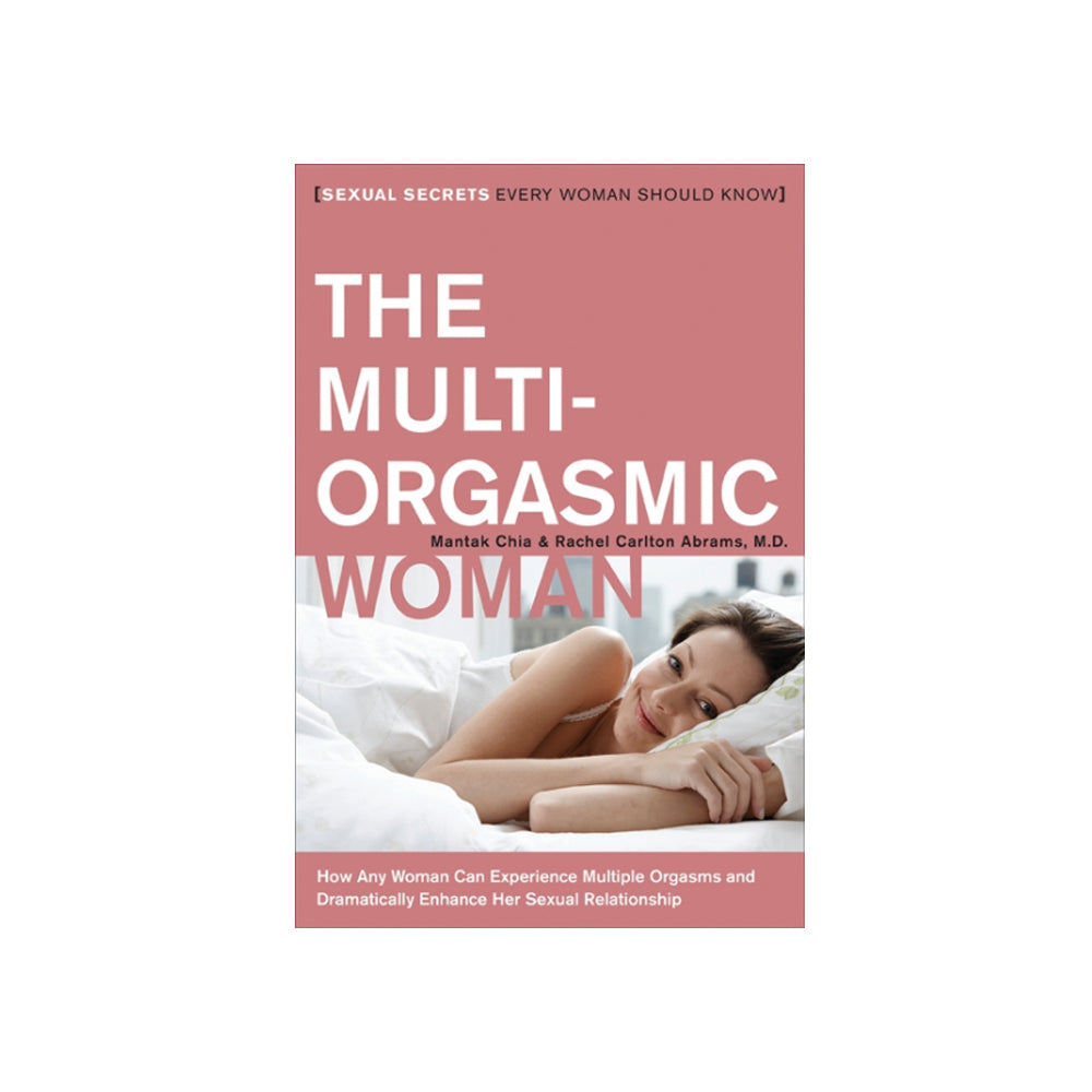 The Multi-Orgasmic Woman