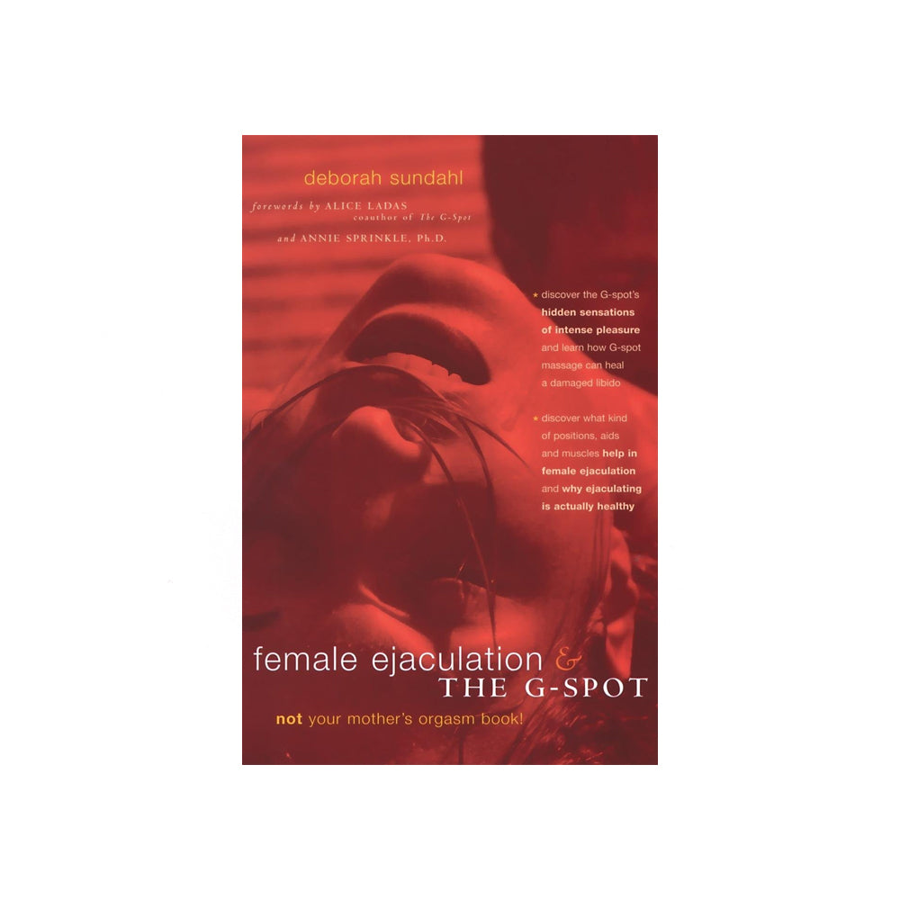 Female Ejaculation & the G-Spot, 2nd Edition