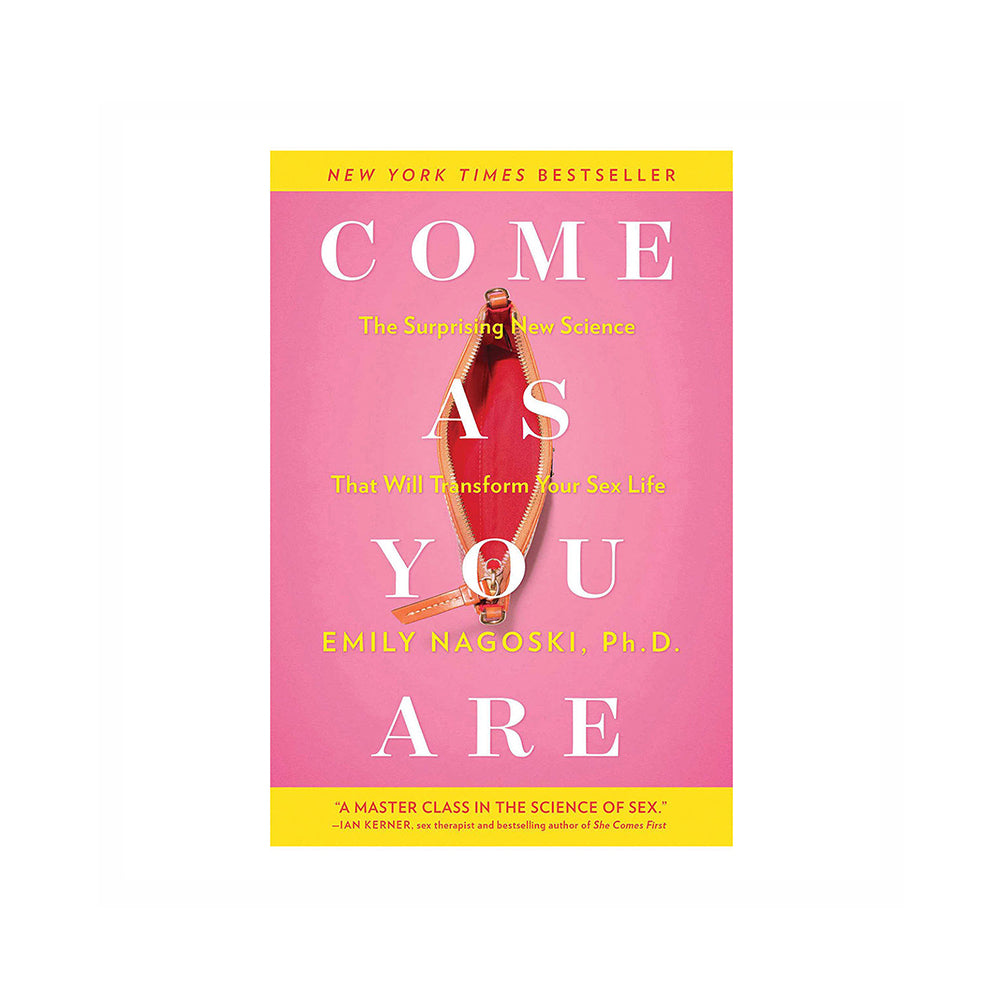 Come As You Are - Book by Dr. Emily Nagoski
